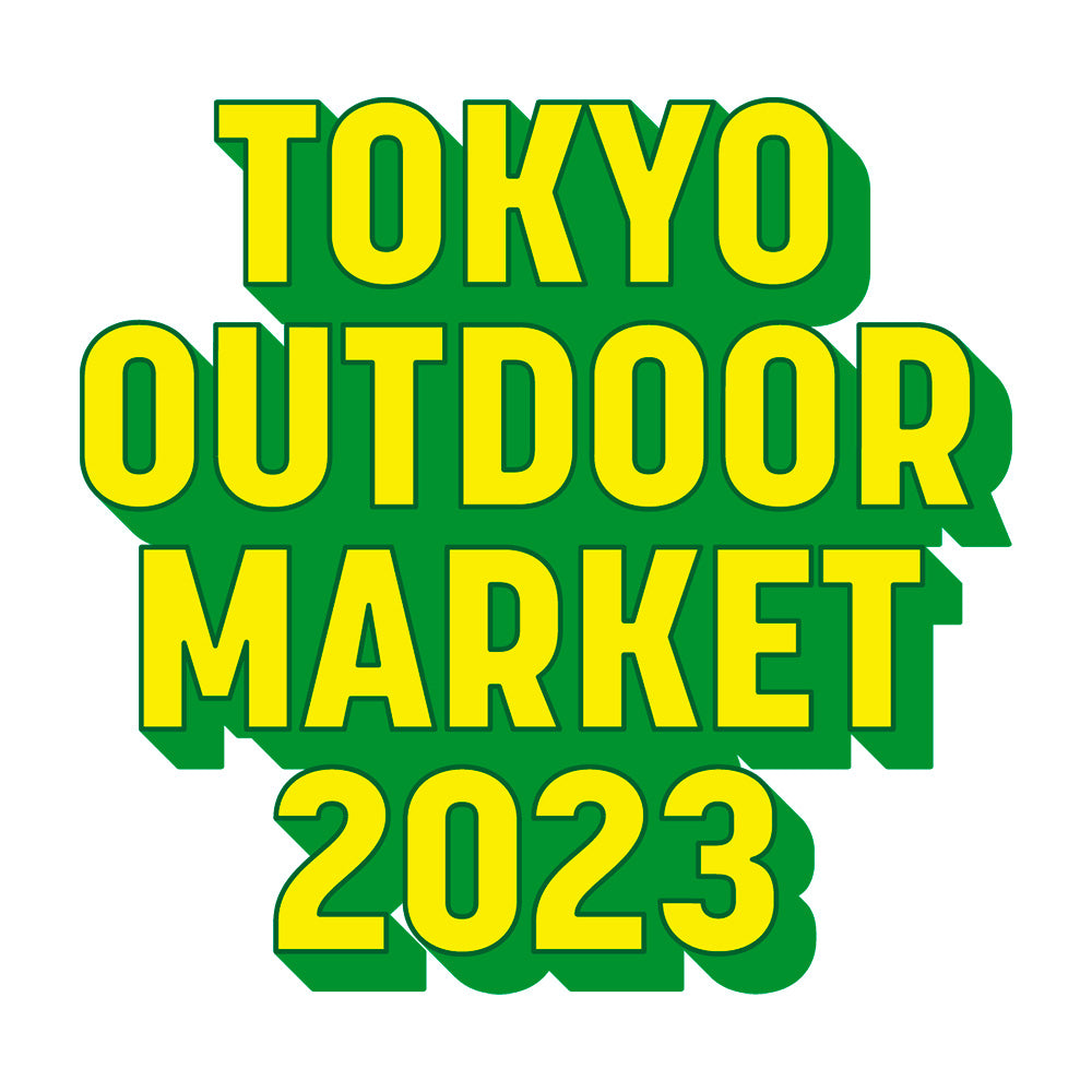 TOKYO OUTDOOR MARKET 2023への出店が決定